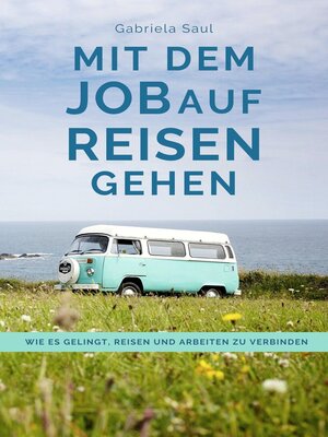 cover image of Mit dem Job auf Reisen gehen